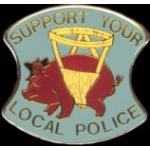 SUPPORT YOUR LOCAL POLICE PIG WITH JOCK PIN